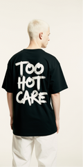 Burn It All Oversized Flame T-Shirt – Black Streetwear Graphic Tee with “Too Hot Care” Back Print