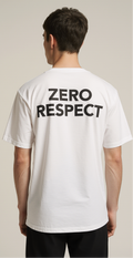 F Off Oversized T-Shirt – Bold White Streetwear Tee with “Zero Respect” Back Print