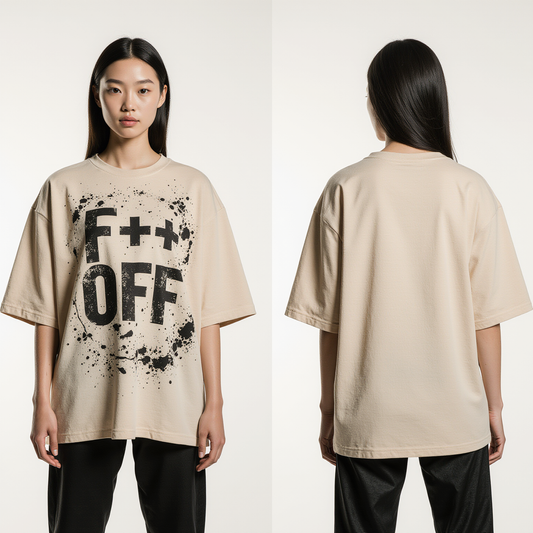 Oversized Beige Streetwear T-Shirt – Bold F++K OFF Graphic Tee for Women